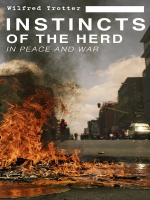cover image of INSTINCTS OF THE HERD IN PEACE AND WAR